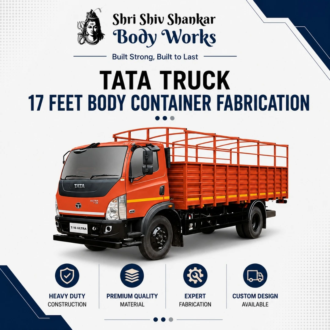 Tata Truck Container Body Fabrication 17 Feet Body Container