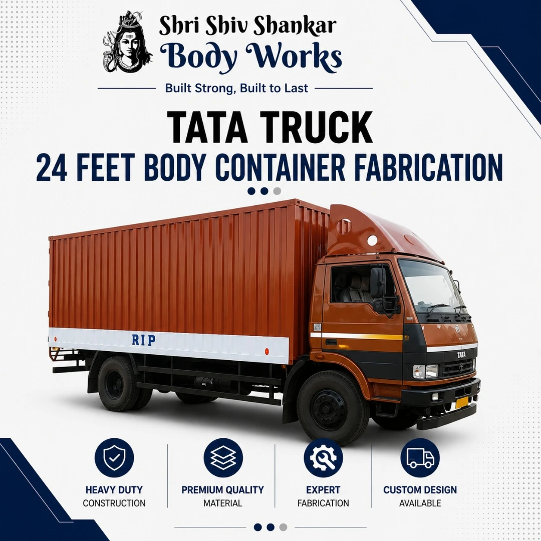 Tata Truck Container Body Fabrication 24 Feet Body Container